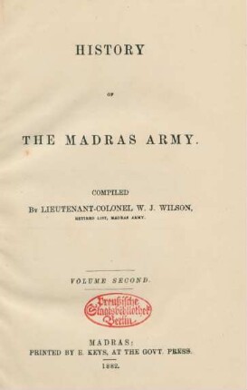 Vol. 2: History of the Madras Army