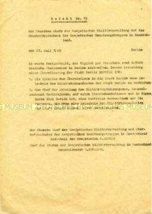 Maschinenschriftliche Abschrift des SMAD-Befehls Nr. 15 über das Verbot der Einreise von Umsiedlern nach Berlin