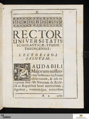 Rector Universitatis Scholasticae, Studii Tubingensis: Lectoribus Salutem
