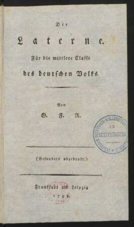 Die Laterne : Für die mittlere Classe des deutschen Volks