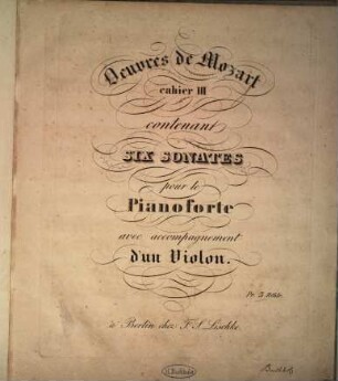 Oeuvres, 3. Contenant six sonates pour le pianoforte avec accompagnement d'un violon