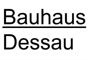 Stiftung Bauhaus Dessau. Historische Sammlungen