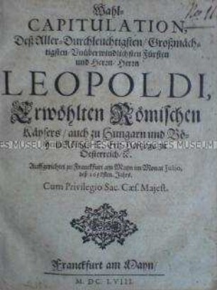 Wahlkapitulation des Kaisers Leopold I.