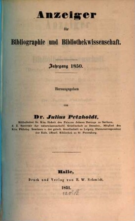 Anzeiger für Bibliographie und Bibliothekwissenschaft. 1850, 1850 (1851)