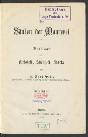 Die Säulen der Maurerei : Vorträge über Weisheit, Schönheit, Stärke