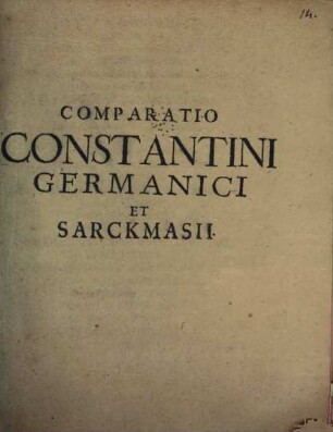 Comparatio Constantini Germanici Et Sarckmasii