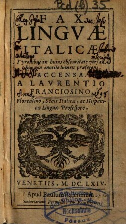 Fax Lingvae Italicae : Tyronibus in huius obscuritate versantibus non inutile lumen praeferens
