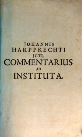 Commentarius in quatuor libros Institutionum Iuris Civilis, 1