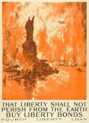 That Liberty shall not perish from the earth. Buy Liberty Bonds. Fourth Liberty Loan