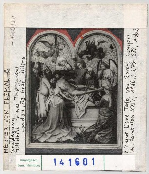 Meister von Flémalle: Grablegung, Mittelteil eines Triptychons. Lond, Sammlung Graf Seilern
