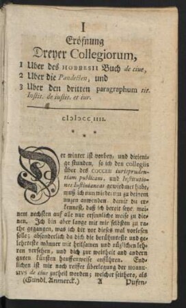 I. Eröfnung dreyer collegiorum