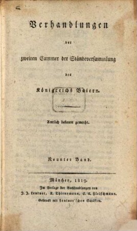Verhandlungen der Zweyten Kammer der Ständeversammlung des Königreichs Bayern. [Protokolle]. 1819,9