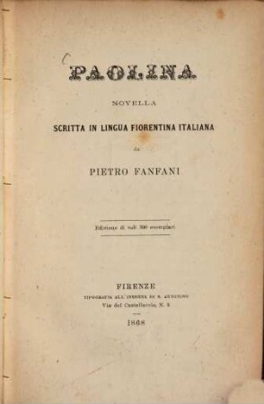 Paotina : Novella scritta in lingua fiorentina italiana da Pietro Fanfani. Edizione di soli 300 esemplari