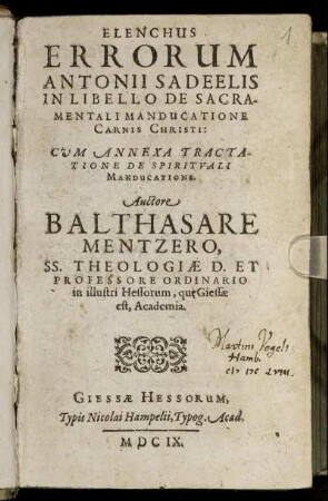 Elenchus Errorum Antonii Sadeelis In Libello De Sacramentali Manuductione Carnis Christi