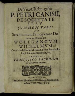 De Vita & Rebus gestis P. Petri Canisii, De Societate Jesu, Commentarii