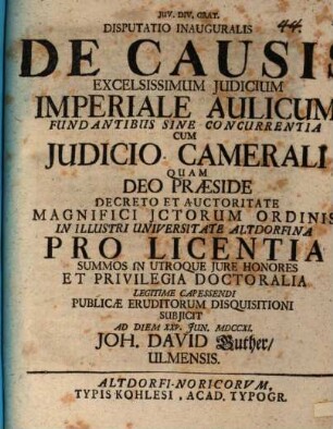Disputatio inauguralis de causis, excelsissimum judicium imperiale aulicum fundantibus sine concurrentia cum judicio camerali