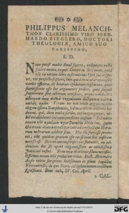 Philippus Melanchton Clarissimo Viro Bernhardo Zieglero, Doctori Theologiae, Amico Suo Carrisimo, S. D.
