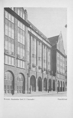 Architekt: Baudirektor Prof. F. Schumacher / Gewerbehaus