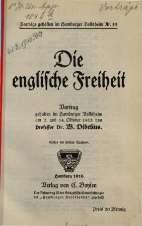 Die englische Freiheit : Vortrag geh. im Hamburger Volksheim 1915