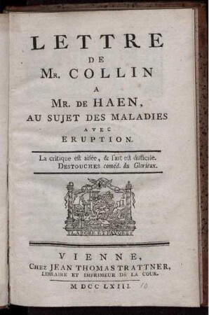 Lettre De Mr. Collin À Mr. De Haen, Au Sujet Des Maladies Avec Eruption