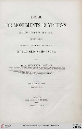 Band 1: Recueil de monuments égyptiens: dessinés sur lieux et publiés sous les auspices de son Altesse le vice-roi d'Égypte Mohammed-Said-Pacha: Planches I - L