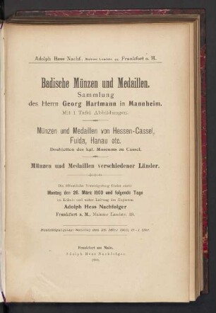 Badische Münzen und Medaillen Sammlung des Georg Hartmann in Mannheim : Münzen u. Medaillen von Hessen-Cassel, Fulda, Hanan etc. ... Münzen u. Medaillen verschiedener Länder