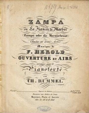 Zampa ou La Fiancée de Marbre : Opéra en trois Actes : Ouverture et Airs = (Zampa oder die Marmorbraut)
