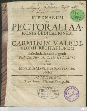 Strenarum ex Pectorali Aaronis Dedicationem & Carminis Valedictorii Recitationem