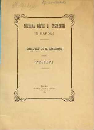 Comune di San Lorenzo contro Tripepi : Suprema Corte di Cassazione in Napoli