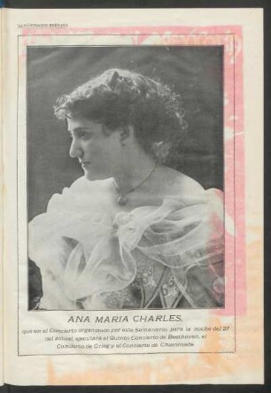 [Fotografía de] Ana María Charles : Que en el concierto organizado por este semanario, para la noche del 27 del actual, ejecutará el Quinto Concierto de Beethoven, el Concierto de Grieg y el Concierto de Chaminade