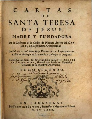 Cartas De Santa Teresa De Jesus, Madre Y Fundadora De la Reforma de la Orden de Nuestra Señora del Carmen, de la primitiva Observancia. 2