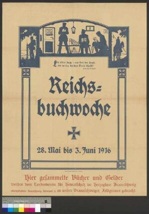 Aufruf zur Sammlung von Büchern und Spenden für                                     braunschweigische Soldaten im Rahmen der Reichsbuchwoche vom 28.                                     Mai bis 3. Juni 1916