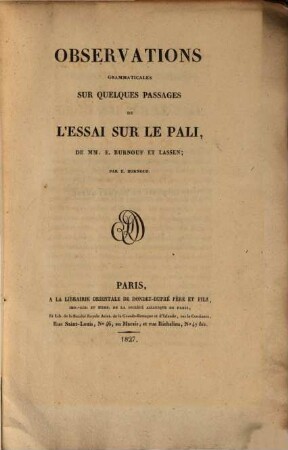 Observations grammaticales sur quelques passages de l'"Essai sur le Pali" de MM. E. Burnouf et Lassen