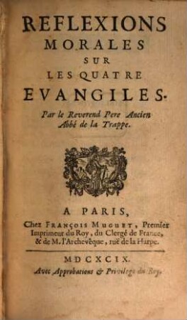 Reflexions Morales Sur Les Quatre Evangiles, [1]. [Reflexions Morales Sur L'Evangile De S. Mathieu]