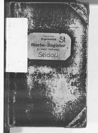 Alphabetisches Namenverzeichnis zum Sterberegister Seidau