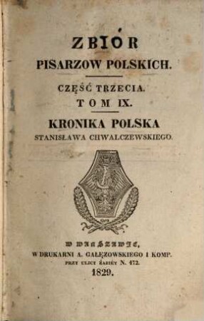 Kronika polska Stanisława Chwalczewskiego, [1]. Pisana 1549 roku
