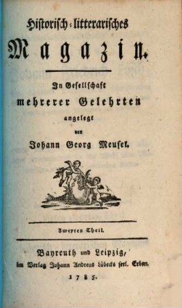 Historisch-litterarisches Magazin. 2. 1785