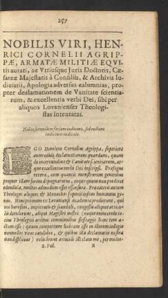 Nobilis Viri, Henrici Cornelii Agrippae [...] Apologia adversus calumnias, propter declamationem de Vanitate scientiarum, & excellentia verbi Dei, sibi per aliquos Lovanienses Theologistas intentatas.