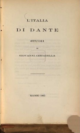 L' Italia di Dante : Studii