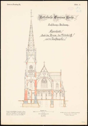 Katholische Garnisonskirche, Straßburg: Querschnitt durch den Turm, das Mittelschiff und die Taufkapelle 1:100