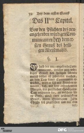 Das IIdere Capitel. Von den Pflichten des neuangehenden würdigen Communicanten bey dem ersten Genuß des heiligen Abendmahls.