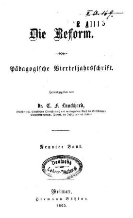 9: Die Reform : pädagogische Vierteljahrsschrift - 9.1865