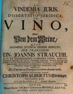 Vindemia iuris, sive dissertatio juridica, de vino, oder: von dem Weine