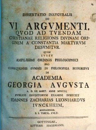 Diss. inaug. de vi argumenti, quod ad tuendam Christianae religionis divinam originem a constantia martyrum desumitur