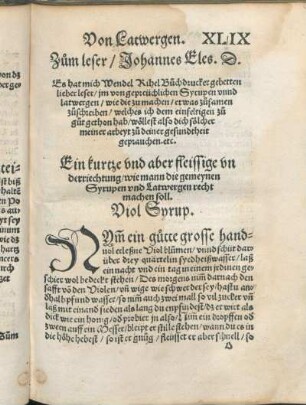 Ein kurze vnd aber fleissige vnderriechtung/ wie mann die gemeynen Syrupen vnd Latwergen recht machen soll.