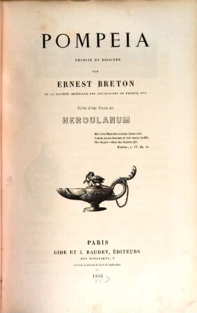Pompeia décrite et dessinée par Ern. Breton : Suivie d'une notice sur Herculanum