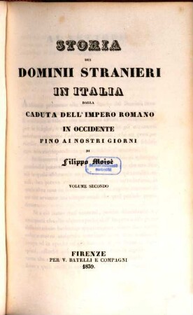 Storia dei Dominii, Stranieri in Italia dalla caduta dell'Impero Romano in Occidente fino ai nostri Giorni. 2
