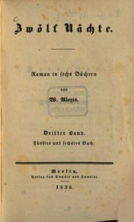 Zwölf Nächte : Roman in sechs Büchern. 3. Fünftes und sechstes Buch.