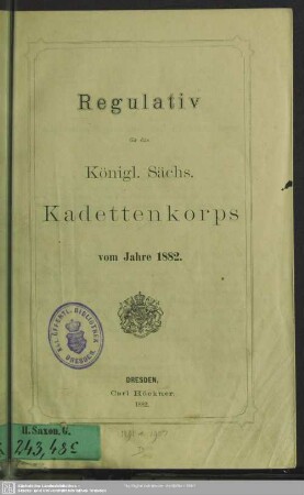 Regulativ für das Königl. Sächs. Kadettenkorps vom Jahre 1882