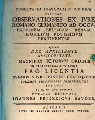 Dissertatio inauguralis iuridica sistens observationes ex iure Romano Germanico ad occupationem bellicam rerum mobilium potissimum pertinentes